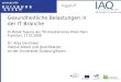 Gesundheitliche Belastungen in der IT-Branche IG Metall-Tagung des ITK-Arbeitskreises Rhein-Main