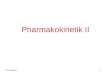 Pharmakokinetik II