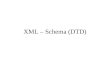 XML – Schema (DTD)