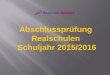 Abschlussprüfung  Realschulen  Schuljahr 2012/2013