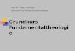 Grundkurs Fundamentaltheologie