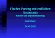Flaches Parsing mit endlichen Automaten Referat und Implementierung Jutta Jäger 24.06.2002