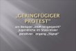 „Geringfügiger Protest“