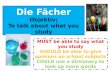 Die  F¤cher Objektiv ; To talk about what you study