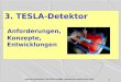 3. TESLA-Detektor  Anforderungen,                   Konzepte,                      Entwicklungen