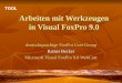 Arbeiten mit Werkzeugen in Visual FoxPro 9.0