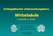 Orthopädischer Untersuchungskurs  Wirbelsäule F. Bachelier, E. Fritsch