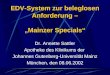 EDV-System zur beleglosen Anforderung – „Mainzer Specials“