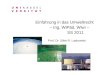 Einführung in das Umweltrecht – Ing, WiPäd, Wiwi –  SS 2011