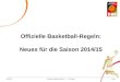 Offizielle Basketball-Regeln: Neues für die Saison 2014/15