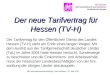 Der neue Tarifvertrag für Hessen (TV-H)
