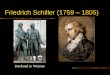 Friedrich Schiller (1759 â€“ 1805)