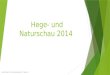 Hege- und Naturschau 2014