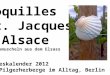 Coquilles  St. Jacques  d‘Alsace Jakobsmuscheln aus dem Elsass Jahreskalender 2012