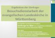 Ergebnisse der Umfrage:  Besuchsdienstarbeit der evangelischen Landeskirche in  Württemberg