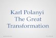 Karl Polanyi  The Great Transformation