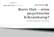 Burn  Out – eine psychische Erkrankung?