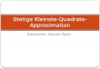 Stetige Kleinste-Quadrate-Approximation