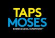 Taps & Moses - International Topsprayer