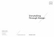 Storytelling Through Design - Mé work