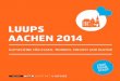 LUUPS Aachen 2014
