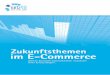Zukunftsthemen im E-Commerce 2009