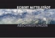 Egbert Mittelstädt - Abschweifungen