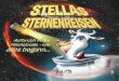 Stellas Sternreisen: Aufbruch in die Milchstraße - wie alles begann