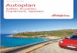 Hotelplan Autoplan, Italien, Kroatien,Frankreich, Spanien März bis November 2012