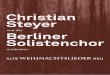 Christian Steyer & Der Berliner Solistenchor »Alte Weihnachtslieder Neu«