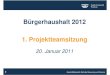 Präesentation 1. PTS, BüHH 2012