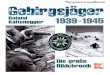Gebirgsjäger 1939-1945. Die Große Bildchronik