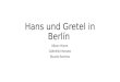 Hans Und Gretel in Berlín