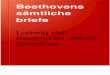 Beethovens Samtliche Briefe 1-227