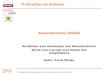 Zwei Musterlösung IT-Struktur an Schulen © Zentrale Planungsgruppe Netze am Kultusministerium Baden-Württemberg Automatisches SHeilA Richtlinien zum Aufwecken