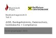 Bankvertragsrecht II Teil II AGB, Bankgeheimnis, Datenschutz, Geldwäsche + Compliance Sommersemester 2015