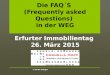 Die FAQ´S (Frequently asked Questions) in der WEG © martin metzger Erfurter Immobilientag 26. März 2015