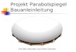 Projekt Parabolspiegel Bauanleinleitung Von Max Neumann und Oliver Omonski