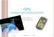 GPS G LOBAL P OSITIONING S YSTEM Michael Hößl / 12 1AHWIL 28.10.2013   28.10.20131/11Michael