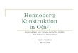 Henneberg-Konstruktion in O(n²) Konstruktion von Laman-Graphen mittels Rot-Schwarz-Hierarchien Marko Walther WS 07/08