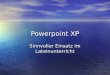 Powerpoint XP Sinnvoller Einsatz im Lateinunterricht