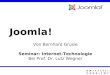 Joomla! Von Bernhard Grusie Seminar: Internet-Technologie Bei Prof. Dr. Lutz Wegner