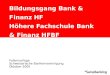 Bildungsgang Bank & Finanz HF Höhere Fachschule Bank & Finanz HFBF Folienvorlage Schweizerische Bankiervereinigung Oktober 2005