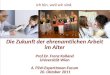 Die Zukunft der ehrenamtlichen Arbeit im Alter Prof.Dr. Franz Kolland Universität Wien 6. FSW-ExpertInnen-Forum 20. Oktober 2011 Ich bin, weil wir sind