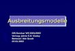 AusbreitungsmodelleAusbreitungsmodelle GIS-Seminar WS 2001/2002 Vortrag: Jaimie E.H. Viadoy Betreuer: Udo Quadt 07.01.2002