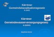 Kärntner Gemeindekanalisationsgesetz K-GKG KärntnerGemeindewasserversorgungsgesetzK-GWVG Mag Maria Steiner