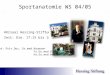 Sportanatomie WS 04/05 Hörsaal Hessing-Stiftung Zeit: Die. 17:15 bis 18:45 Dozent: Priv.Doz. Dr.med.Naumann Fr.Dr.med.Bleuel Hr.Dr.med.Weiss