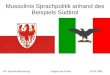 Mussolinis Sprachpolitik anhand des Beispiels Südtirol PS: SprachtodforschungGregory Ian Posch05.05.2009