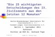 "Die 25 wichtigsten Entscheidungen des IX. Zivilsenats aus den letzten 12 Monaten" Berlin/Brandenburger Arbeitskreis für Insolvenzrecht e. V./ Verband