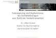 Verkehrsmedizin Dr. Ulfert Grimm Institut für Rechtsmedizin Kantonsspital St.Gallen Fahreignung und Vigilanztests bei Schlafstörungen aus Sicht der Verkehrsmedizin